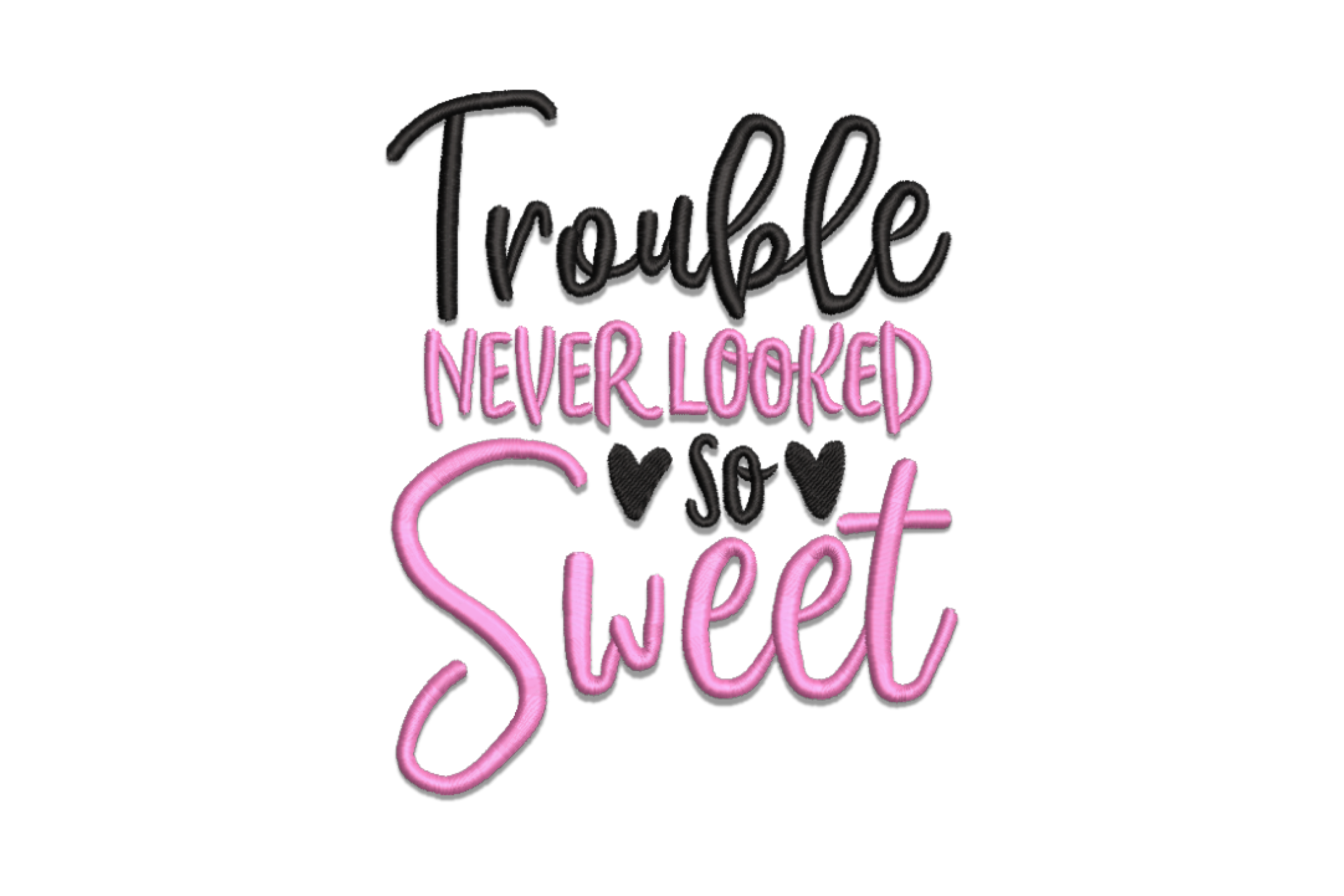 Trouble Never Looked So Sweet – Cute Lettering Design