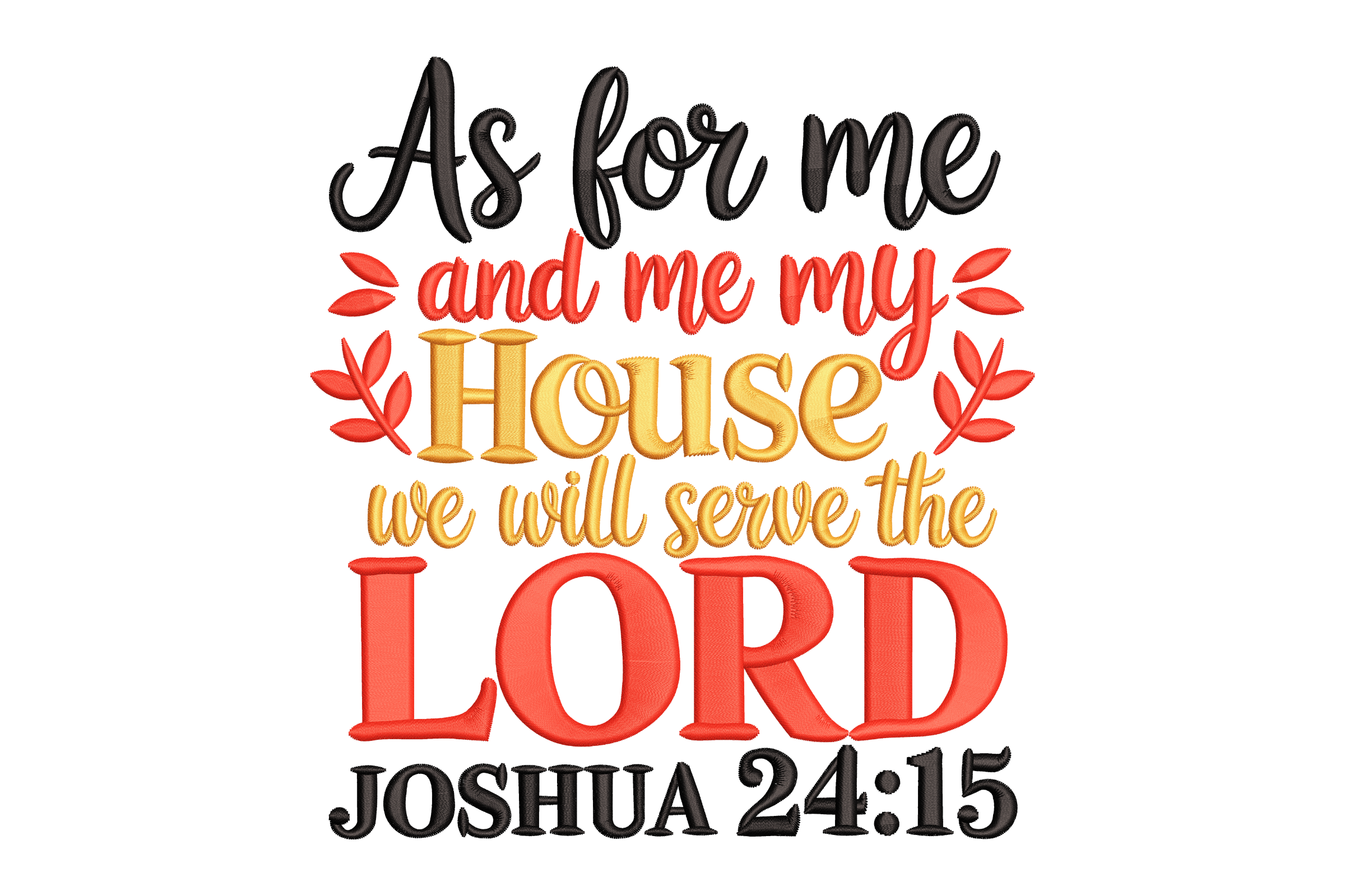 Joshua 24:15 Bible Verse Embroidery Design