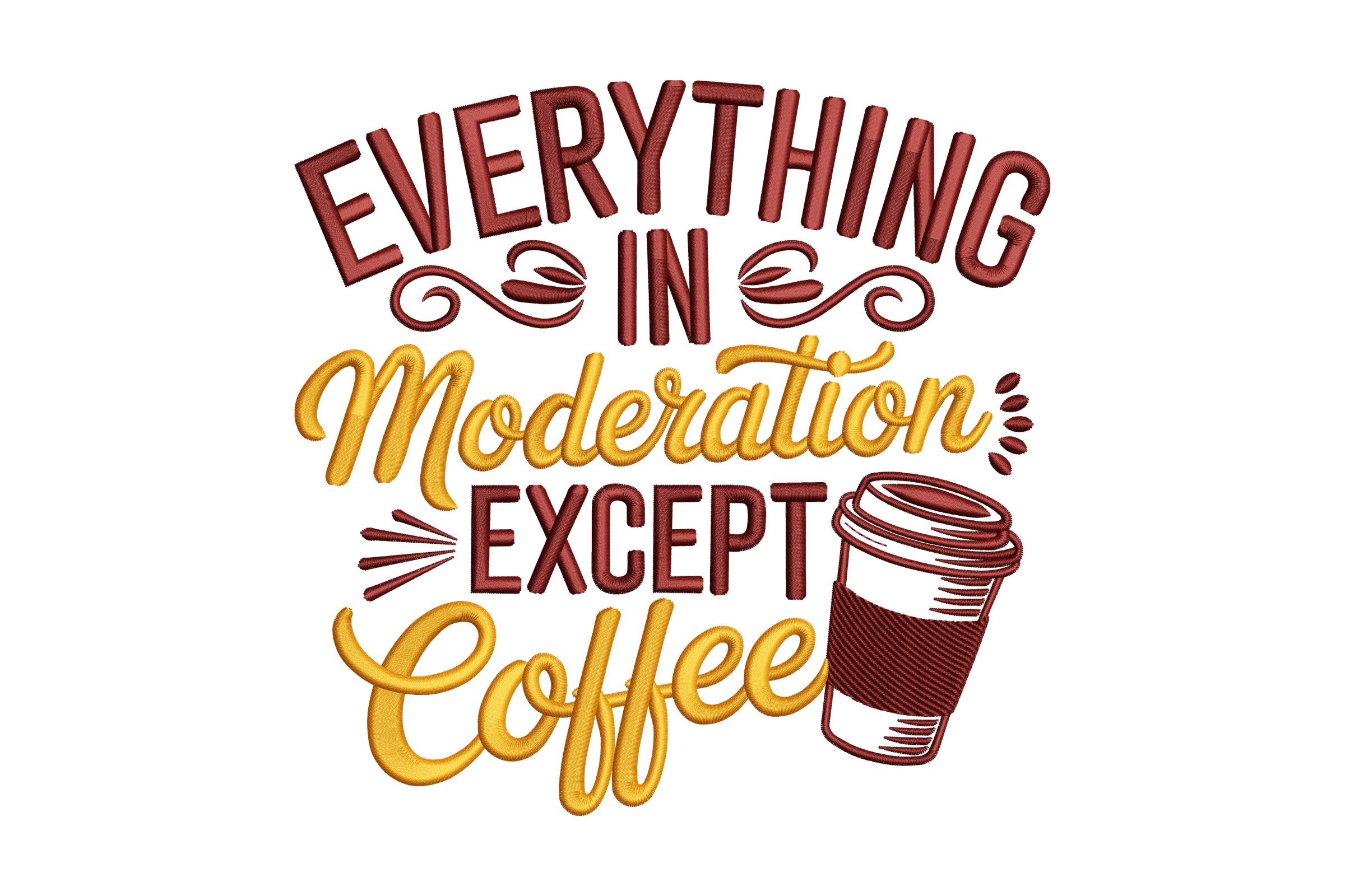 Moderation Except Coffee Machine Embroidery Design