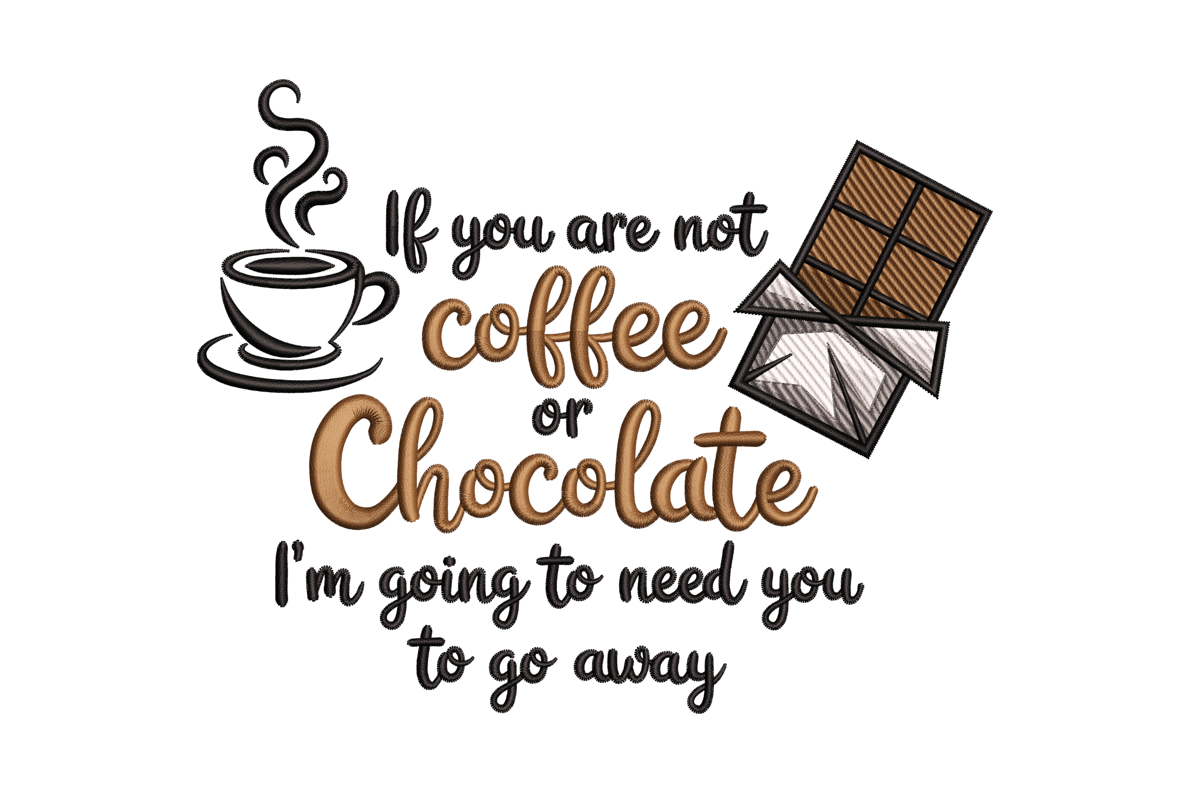 Coffee or Chocolate Quote Machine Embroidery Design