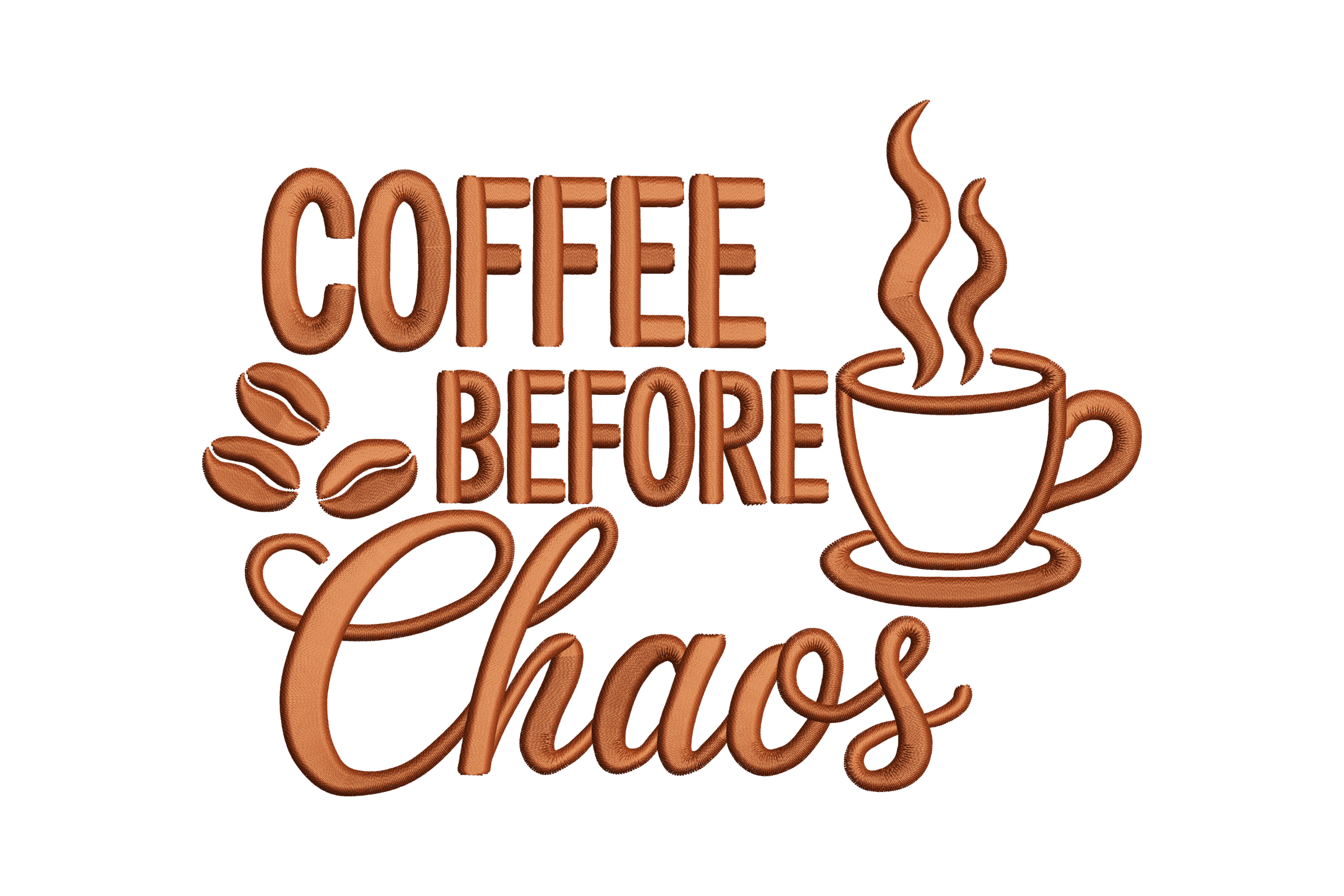 Coffee Before Chaos Machine Embroidery Design